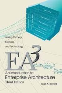 Linking Strategy, Business, and Technology EAE: An Introduction to Enterprise Architecture Third Edition