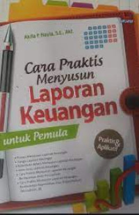 Cara Praktis Menyusun Laporan Keuangan Untuk Pemula