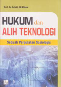 Hukum dan Alih Teknologi