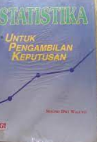 Statistika Untuk Pengambilan Keputusan