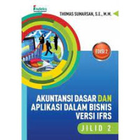 Akuntansi Dasar Dan Aplikasi Dalam Bisnis VERSI IFRS Jilid 2