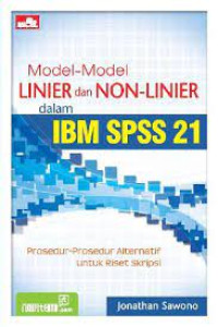 Model- Model Linier Dan Non-Linier Dalam IBM SPSS 21