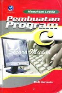 memahami Logika Pembuatan Program C