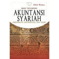 Akuntansi Syariah: Perspektif, Metodologi, dan teori