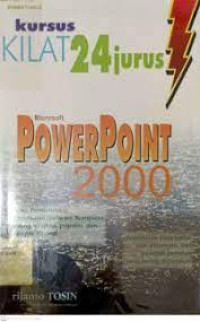 Kursus kilat 24 Jurus Microsoft PowerPoint 2000