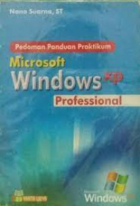 Pedoaman Panduan Praktikum Microsoft Windows-xp Profesional