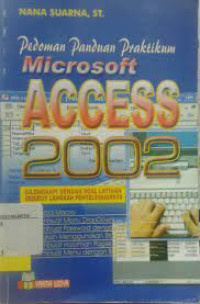 Image of Pedoman Panduan Praktikum Microsoft Access 2002