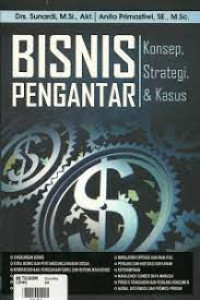 Bisnis Pengantar : Konsep, Strategi, & Kasus