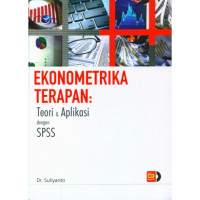 Ekonometrika Terapan: Teori & Aplikasi dengan SPSS