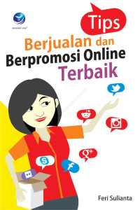 Tips Berjualan dan Berpromosi Online Terbaik