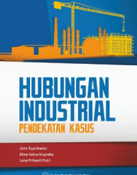 Hubungan Industrial Pendekatan Kasus