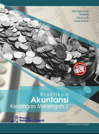 Praktikum Akuntansi Keuangan Menengah 1