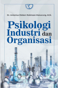 Psikologi Industri dan Organisasi