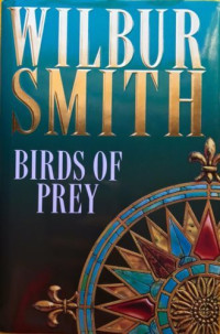 Birds of Prey	Wilbur Smith