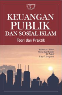 Keuangan Publik dan Sosial Islam Teori dan Praktik