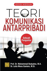 Teori Komunikasi AntarPribadi Edisi Kedua