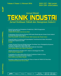 Jurnal Ilmiah Teknik Industri: Jurnal Keilmuan Teknik dan Manajemen Industri Volume 4 No.1 Februari 2016