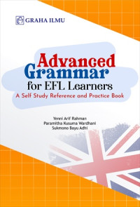Advance Grammar for EFL Learners : A Self Study Reference and Practice Book