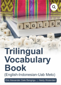 Trilingual Vocabulary Book : English-Indonesian-Uab Meto