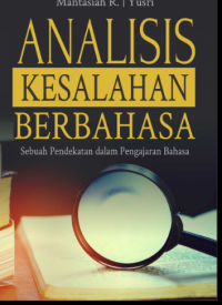 Analisis Kesalahan Berbahasa : Sebuah Pendekatan Dalam Pengajaran Bahasa