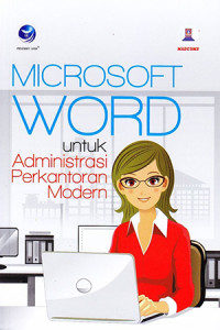 Microsoft Word Untuk Administrasi Perkantoran Modern