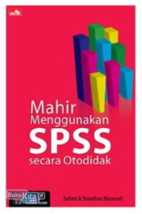 Mahir Menggunakan SPSS Secara Otodidak