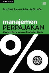 Manajemen Perpajakan Strategi Perencanaan Pajak dan Bisnis