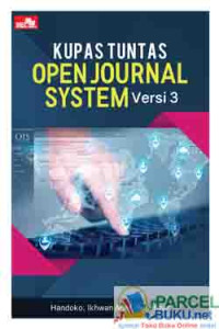 Kupas Tuntas Open Jurnal System Versi 3