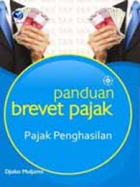 Panduan Brevet Pajak : Pajak Penghasilan