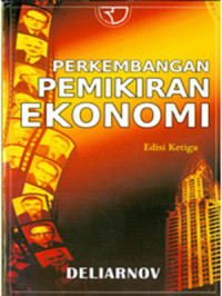 Perkembangan Pemikiran Ekonomi (Edisi 3)