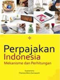 Image of Perpajakan Indonesia Mekanisme & Perhitungan