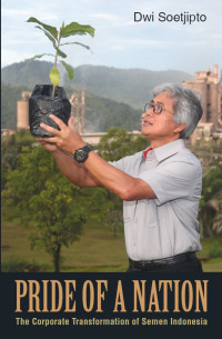 Pride of a nation: the corporation transformation of Semen Indonesia