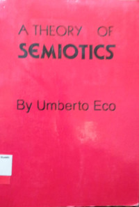 A Theory Of Semiotics