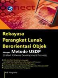 Rekayasa Perangkat Lunak Berorientasi Objek dengan Metode USDP (Unified Software Development Process)