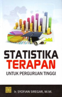 Statistika Terapan Untuk Perguruan Tinggi