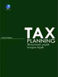 TAX Planning Menyiasati Pajak dengan bijak