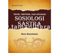 Teori Metode dan Aplikasi Sosiologi Sastra