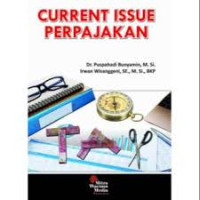 CURRENT ISSUE PERPAJAKAN