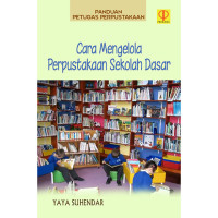 Cara Mengelola Perpustakaan Sekolah Dasar