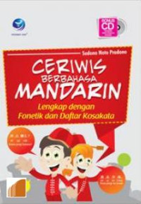 Ceriwis Berbahasa Mandarin Lengkap dengan Fonetik dan Daftar Kosakata