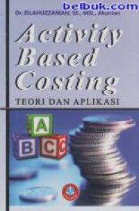 Activity Based Costing Teori Dan Aplikasi