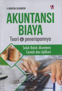 Image of Akuntansi Biaya : Teori dan Penerapannya