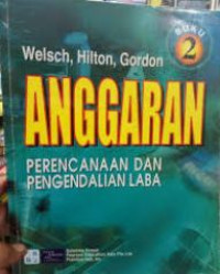 Anggaran : perencanaan dan pengendalian laba Buku 2
