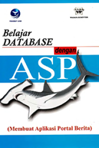 Image of Belajar Database dengan ASP (Membuat Aplikasi Portas Berita)