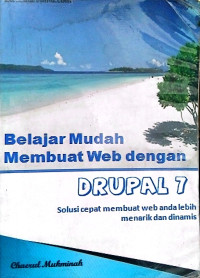 Belajar Mudah Membuat Web dengan Drupal 7