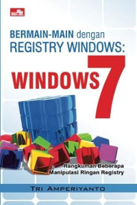 Bermain-main dengan Registry Windows: WIndows7