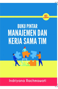 Image of Buku Pintar Manajemen Dan Kerja Sama Tim