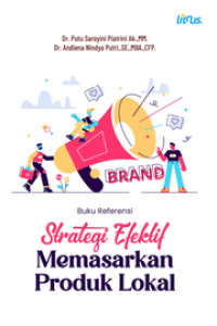 Buku Referensi Strategi Efektif Memasarkan Produk Lokal