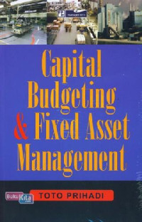 Capital Budgeting & Fixed Asset Management