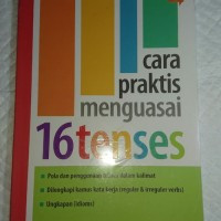 Cara Praktis Menguasai 16Tenses